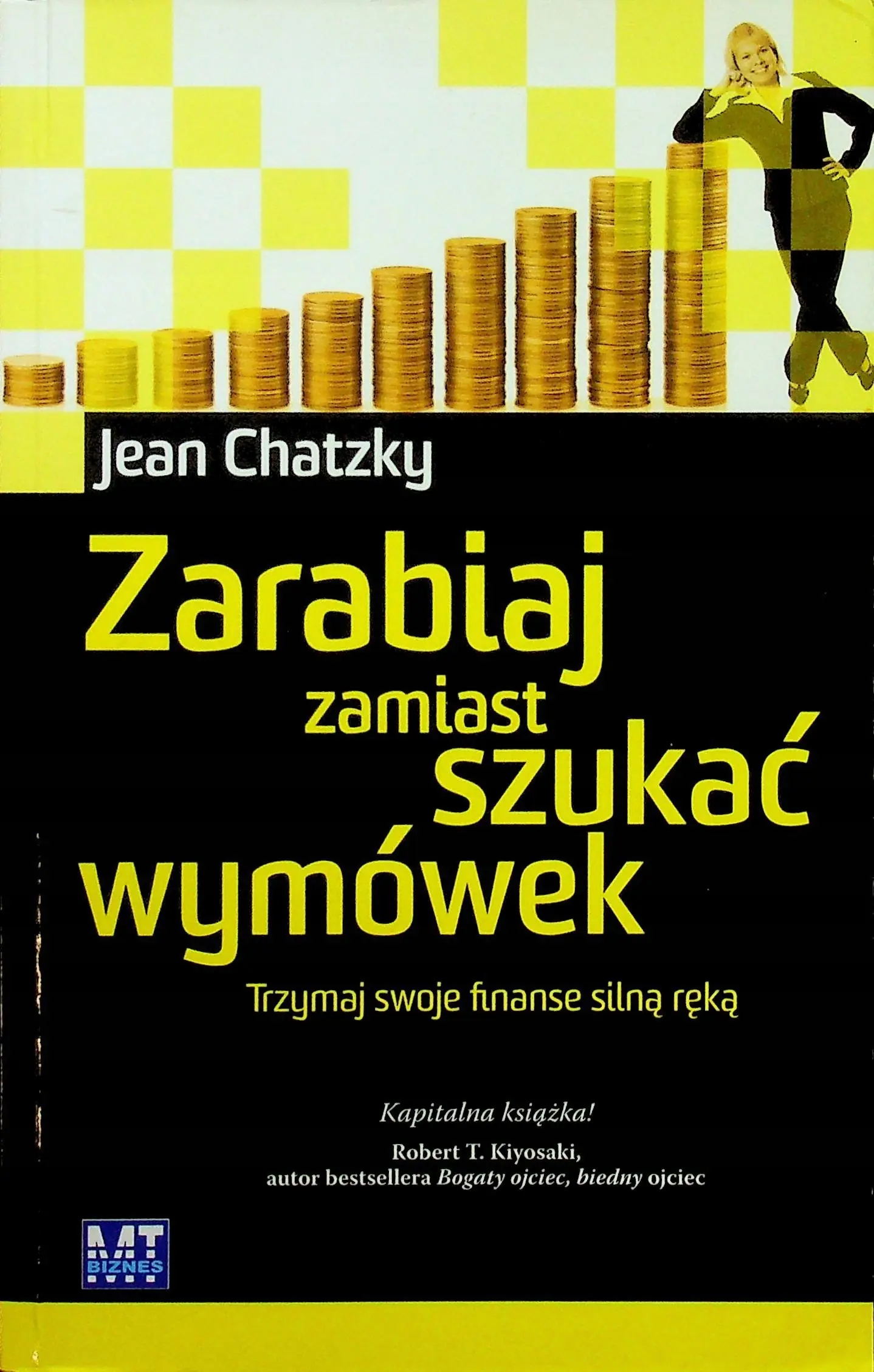 Książka - Zarabiaj zamiast szukać wymówek