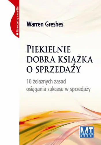 Książka - Piekielnie dobra książka o sprzedaży. 16 żelaznych zasad osiągania sukcesu w sprzedaży