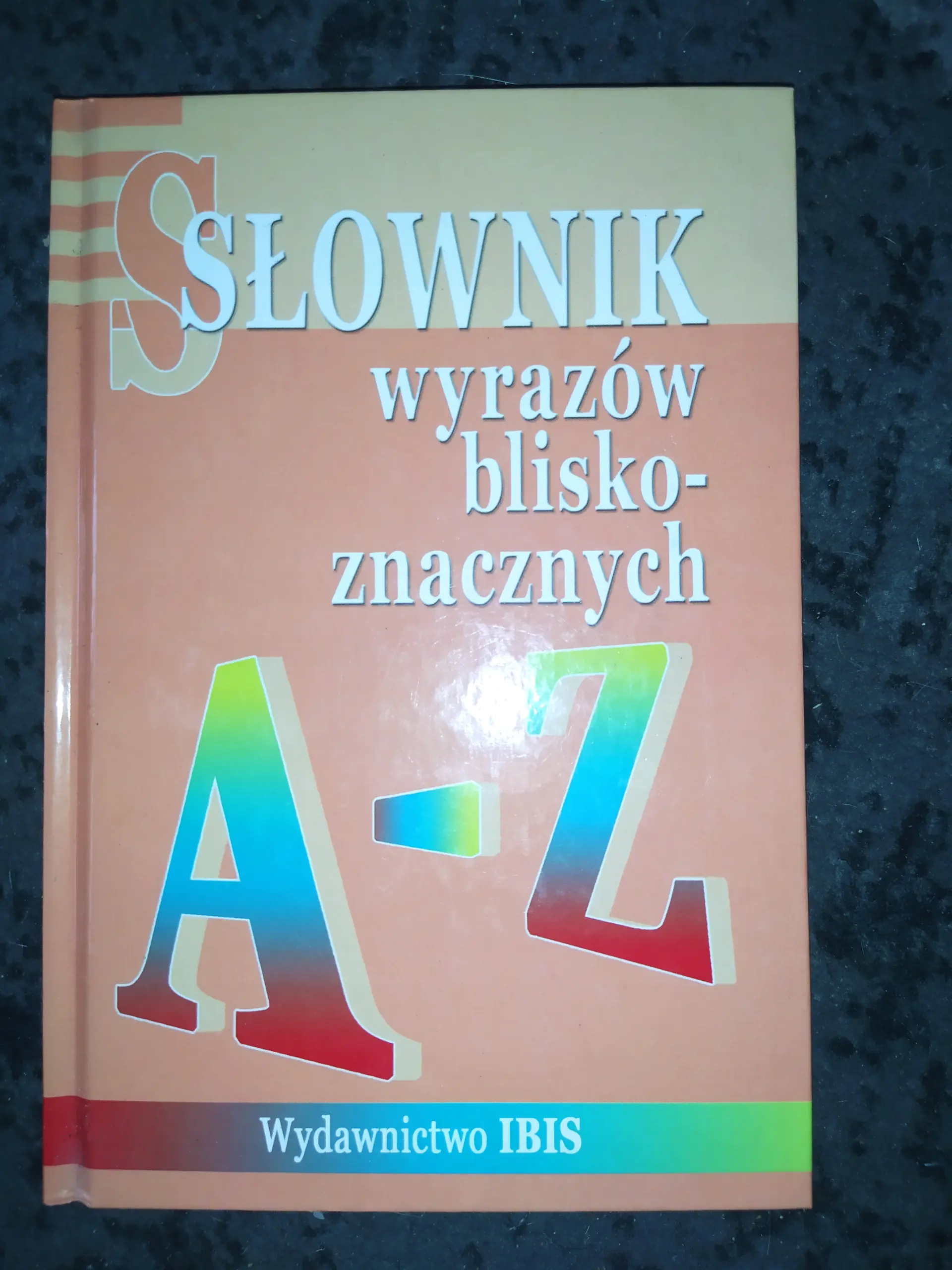 Książka - Słownik wyrazów bliskoznacznych
