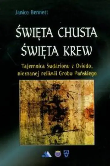 Książka - Święta Chusta, Święta Krew