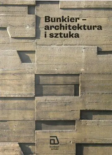 Książka - Bunkier - architektura i sztuka