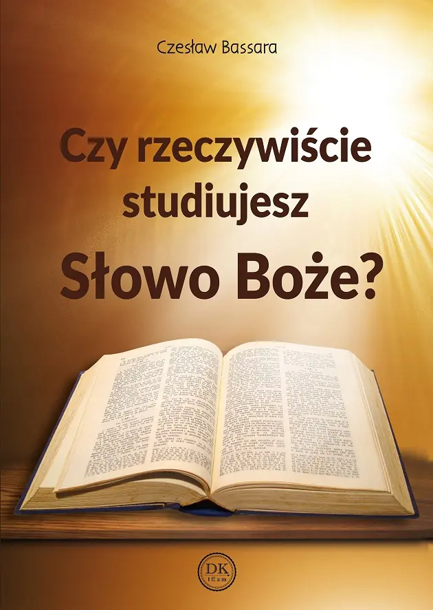 Książka - Czy rzeczywiście studiujesz Słowo Boże?