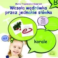 Wesoła wędrówka przez jednakie słówka. Część 2