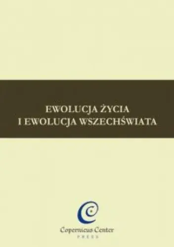 Książka - Ewolucja życia i ewolucja wszechświata
