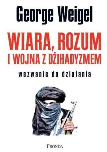 Książka - Wiara rozum i wojna z dżihadyzmem