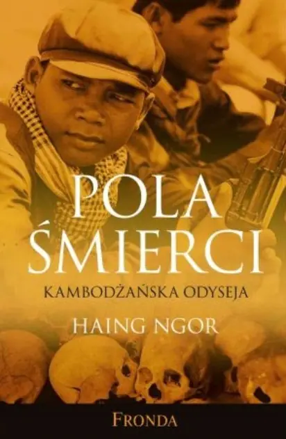 Książka - Pola śmierci Kambodżańska odyseja