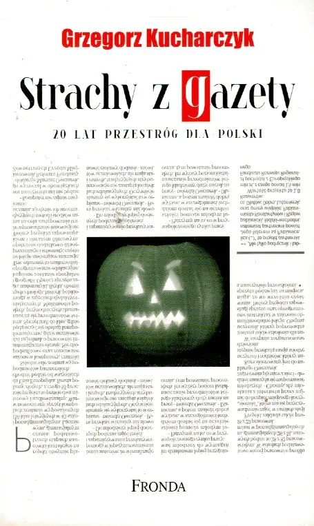 Książka - Strachy z Gazety 20 Lat Przestróg dla Polski