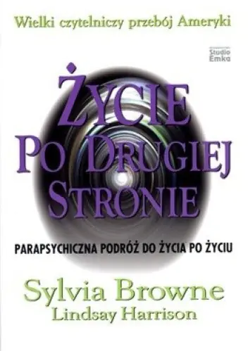 Książka - Życie po drugiej stronie. Parapsychiczna podróż...