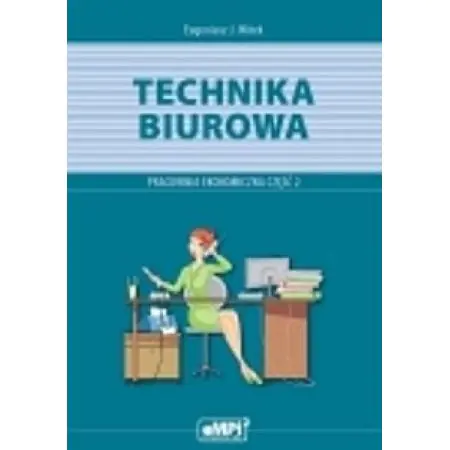 Książka - Technika biurowa. Pracownia ekonomiczna. Podręcznik. Część 1