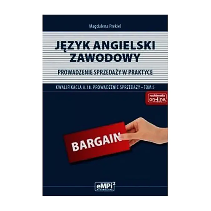 Książka - Język angielski zawodowy. Tom 5. Prowadzenie sprzedaży w praktyce. Podręcznik. Szkoła ponadgimnazjalna