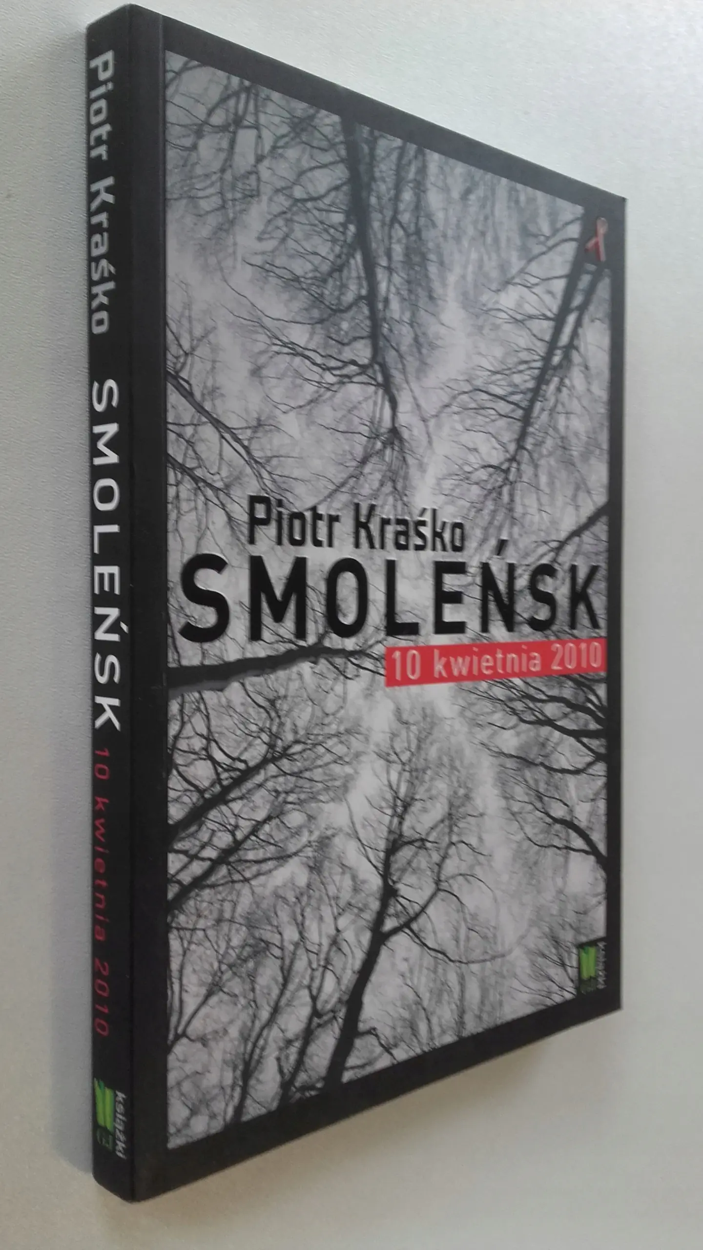 Książka - Smoleńsk 10 kwietnia 2010