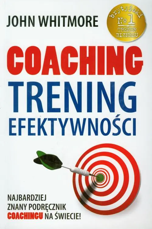 Coaching. Trening efektywności