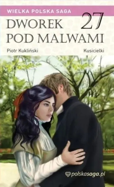Książka - Wielka Polska Saga Dworek pod malwami Tom 27 Kusicielki