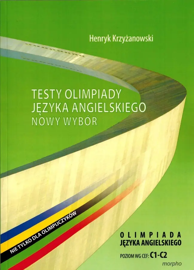 Książka - Testy olimpiady języka angielskiego. Nowy wybór. Poziom C1-C2