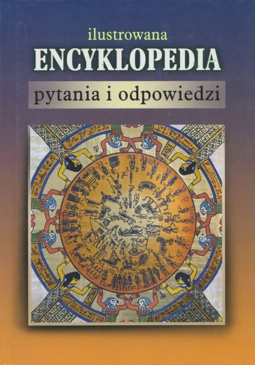 Książka - Ilustrowana encyklopedia Pytania i odpowiedzi