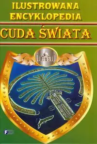 Książka - Ilustrowana encyklopedia. Cuda świata