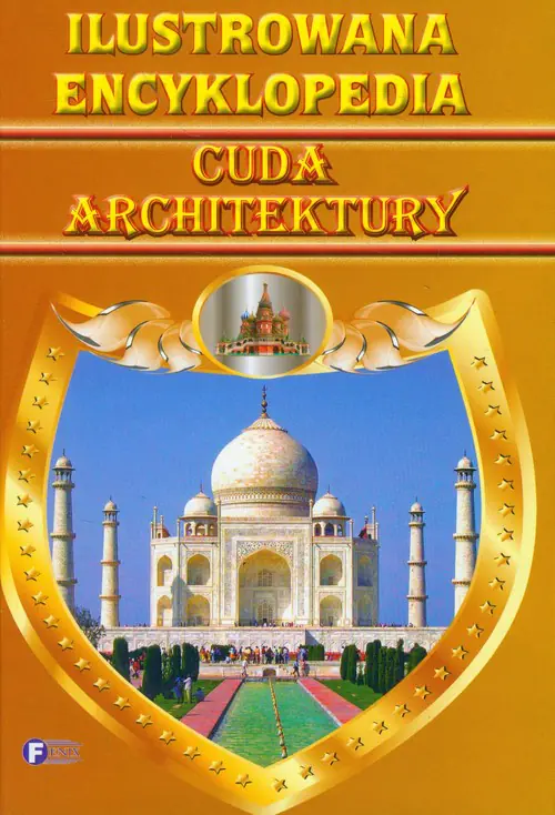 Książka - Ilustrowana encyklopedia - Cuda architektury A5