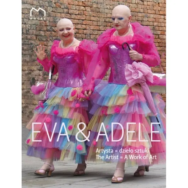 Książka - Eva & Adele. Artysta. Dzieło sztuki