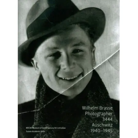 Książka - Wilhelm Brasse Photographer 3444 Auschwitz 1940-1945