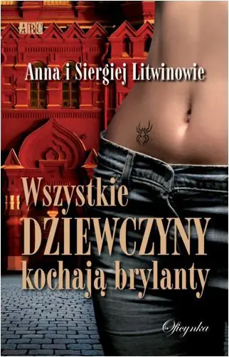 Książka - Wszystkie dziewczyny kochają brylanty