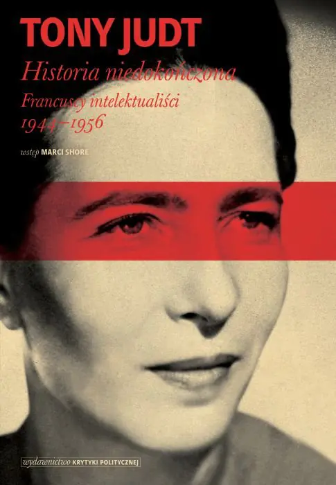 Książka - Historia niedokończona. Francuscy intelektualiści 1944-1956
