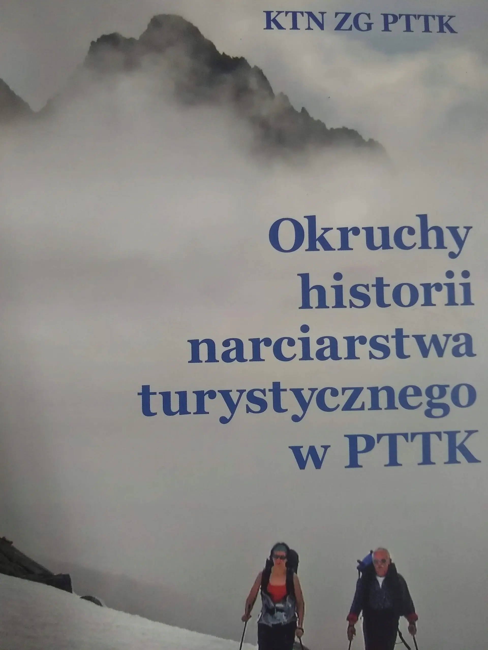 Książka - Okruchy historii narciarstwa turystycznego w PTTK