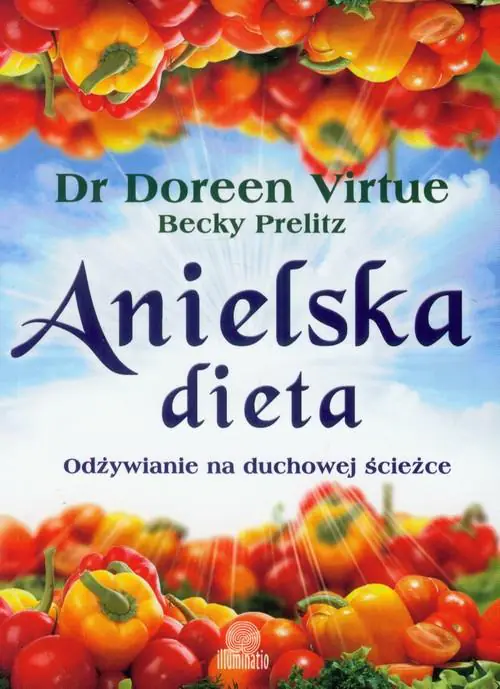 Książka - Anielska dieta. Odżywianie na duchowej ścieżce