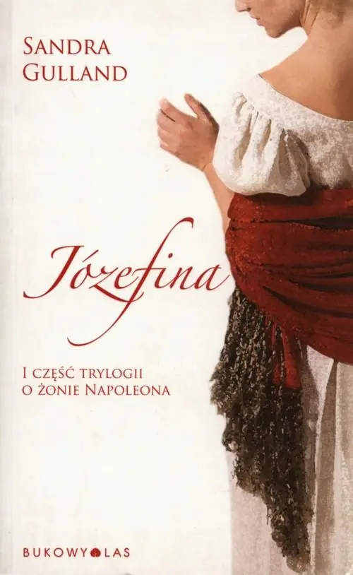 Trylogia o żonie Napoleona. Tom 1. Józefina