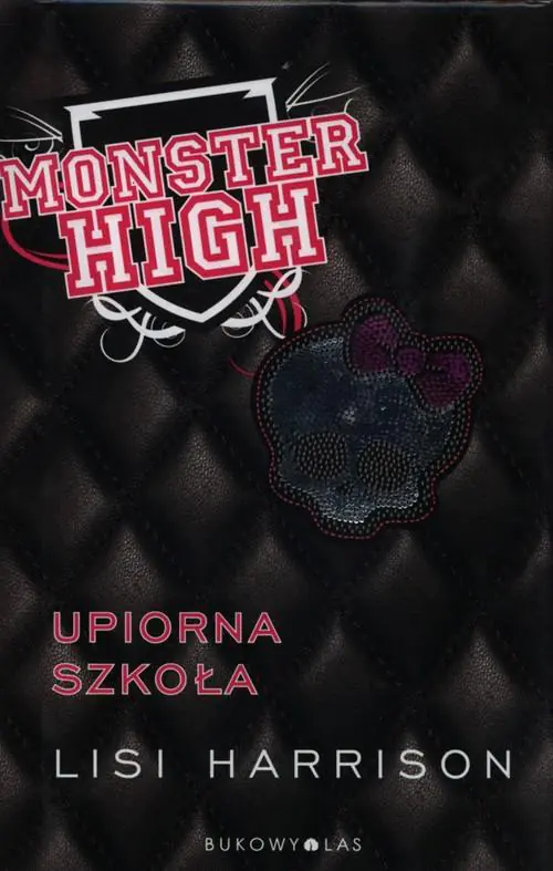 Książka - Monster High. Upiorna szkoła