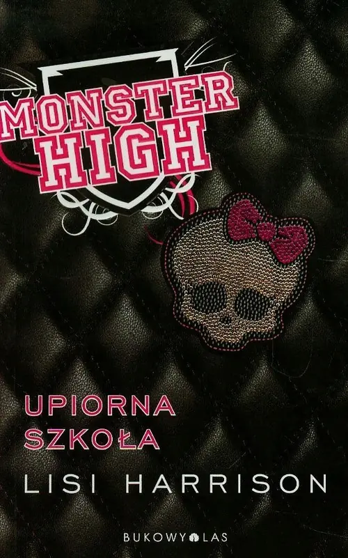 Książka - Monster High 1 Upiorna szkoła