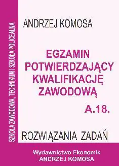Książka - Egz. potw. kwal. zawod. A.18 Rozw. zad. EKONOMIK