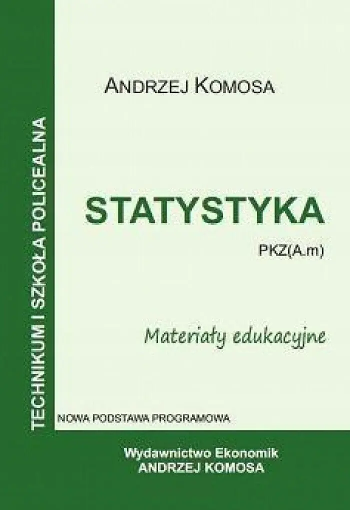 Książka - Statystyka. Materiały edukacyjne do efektów kształcenia PKZ (A.m) dla technikum, szkół policealnych. Nowa Podstawa Programowa