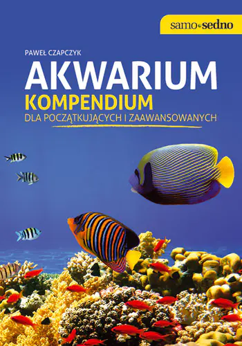 Książka - Akwarium Kompendium dla początkujących i zaawansowanych