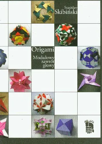Książka - Origami Modułowy zawrót głowy