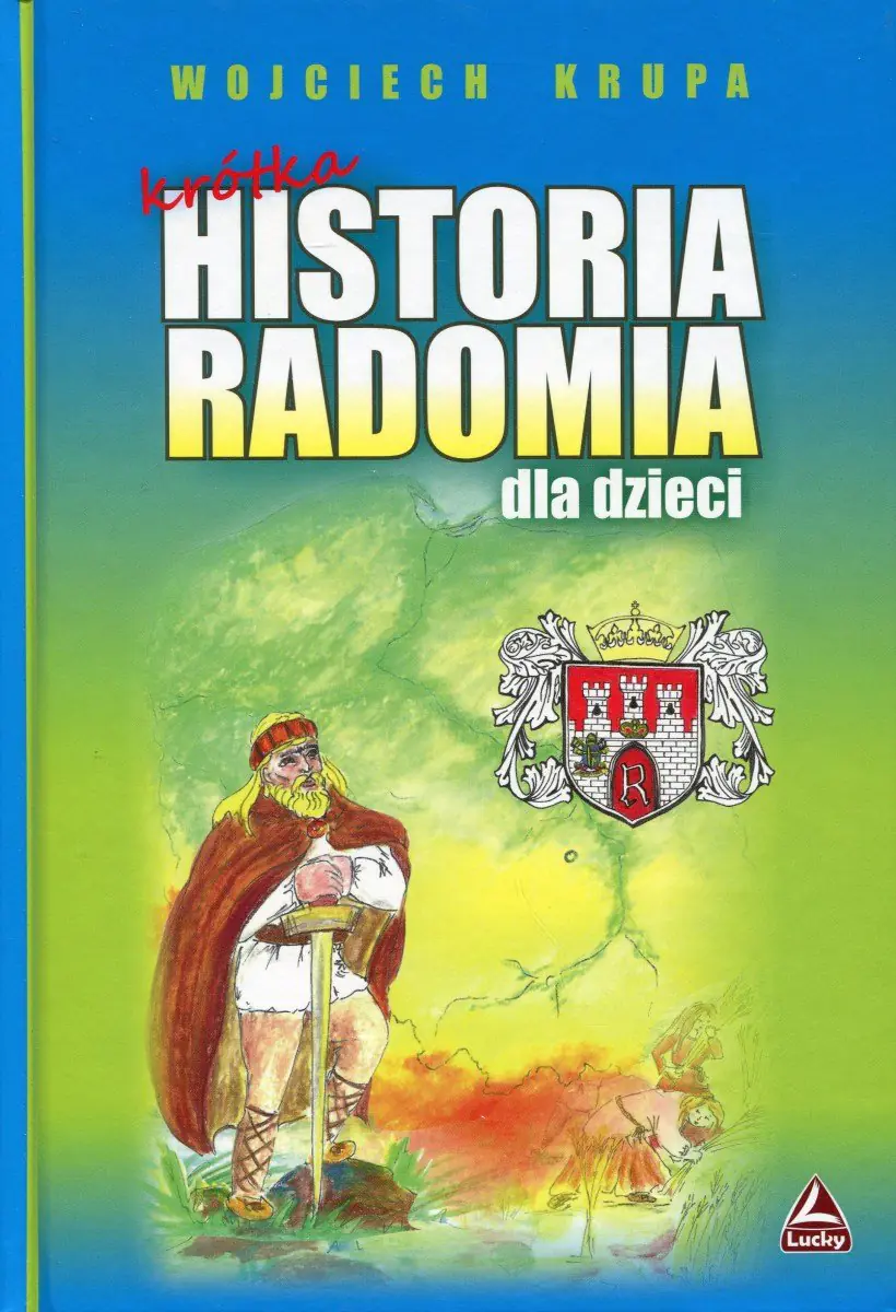 Książka - Krótka historia Radomia dla dzieci