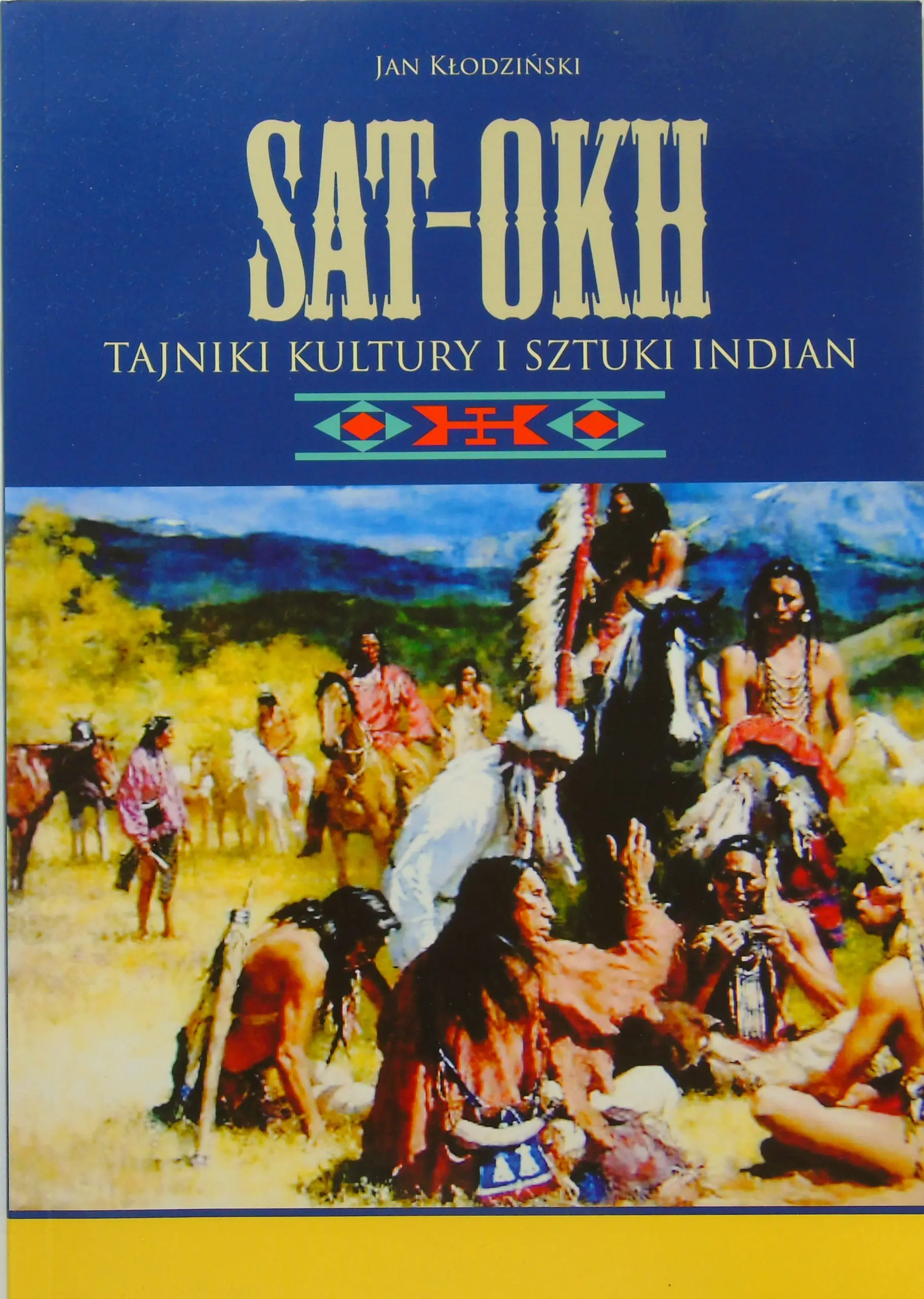 Książka - Sat-Okh Tajniki kultury i sztuki indian