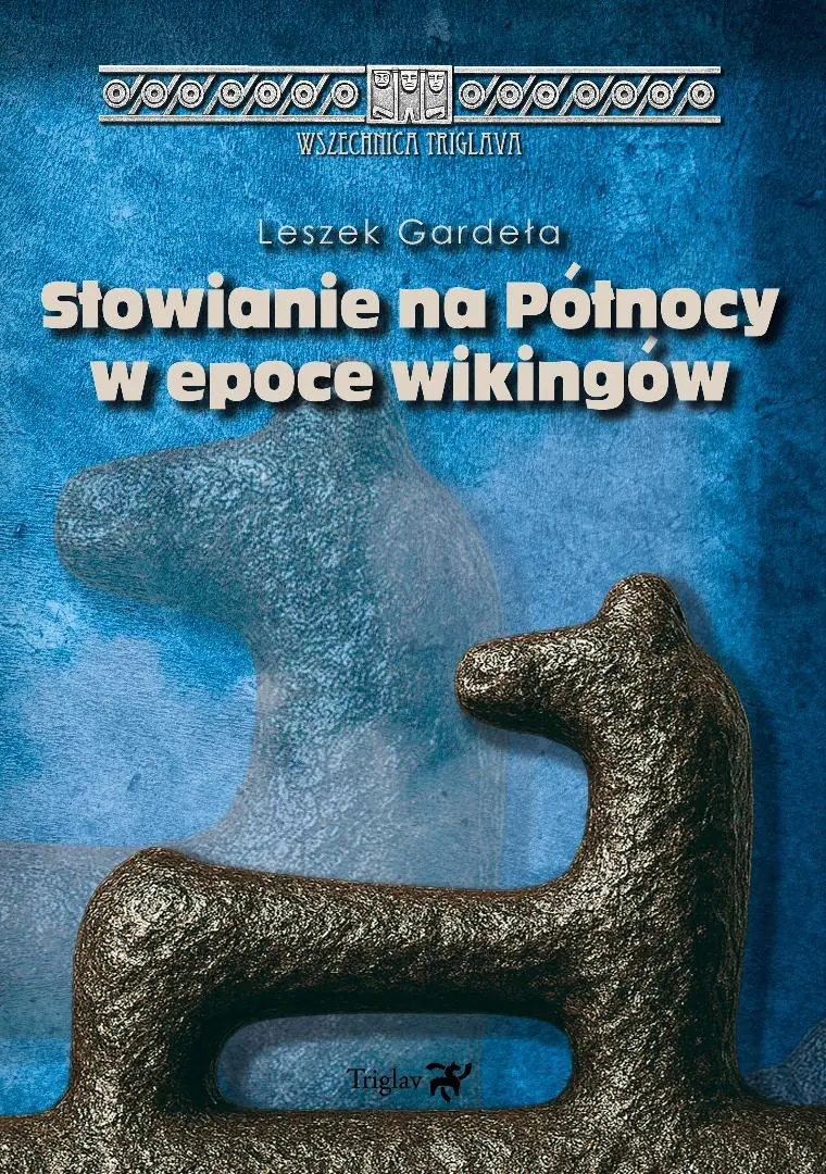 Książka - Słowianie na Północy w epoce wikingów
