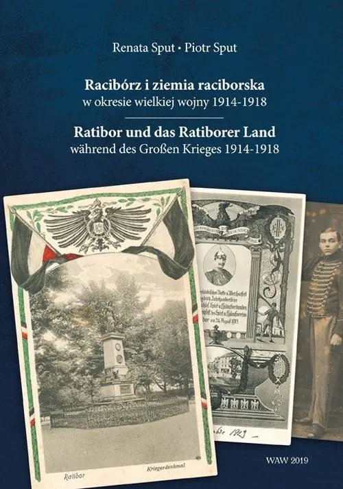 Książka - Racibórz i ziemia raciborska w okresie wielkiej..