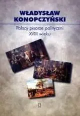 Książka - Polscy pisarze polityczni XVIII wieku