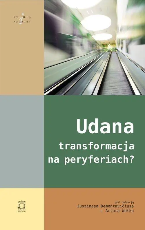 Udana transformacja na peryferiach?