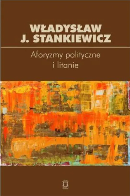 Książka - Aforyzmy i litanie polityczne