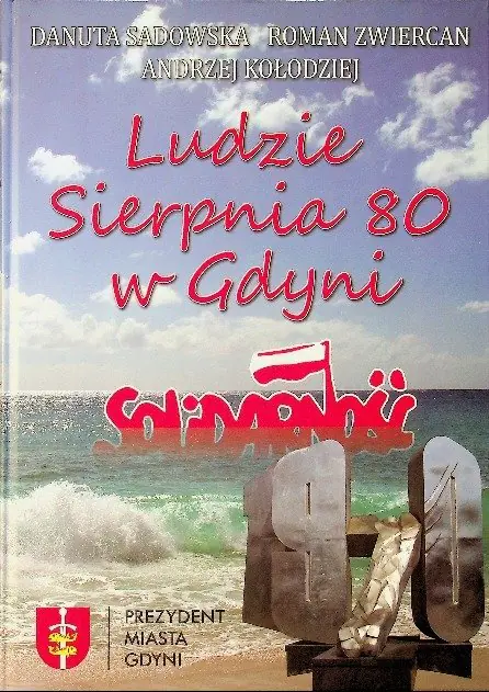 Książka - Ludzie sierpnia 80 w Gdyni