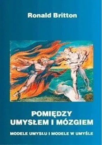 Książka - Pomiędzy umysłem i mózgiem