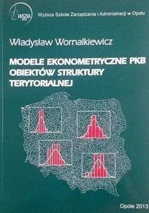 Książka - Modele ekonometryczne PKB obiektów struktury terytorialnej