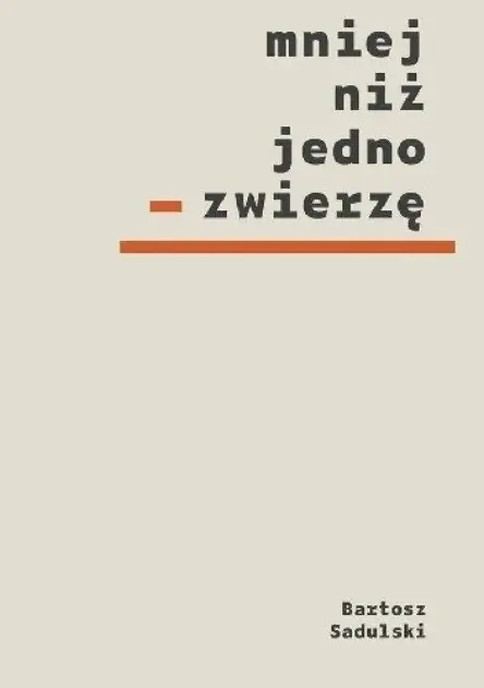 Książka - Mniej niż jedno zwierzę