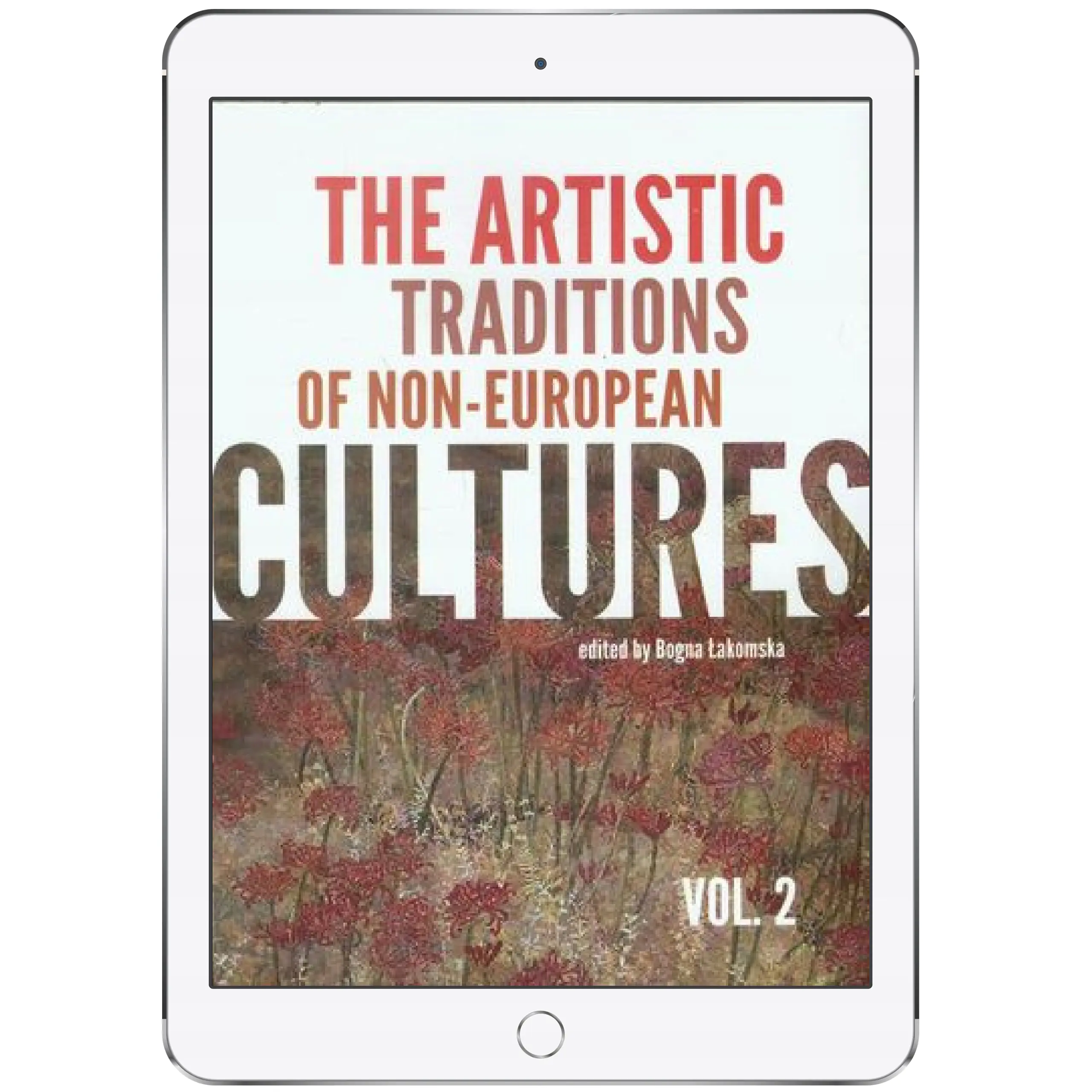 Książka - The Artistic Traditions of Non-european Cultures. Volume 2
