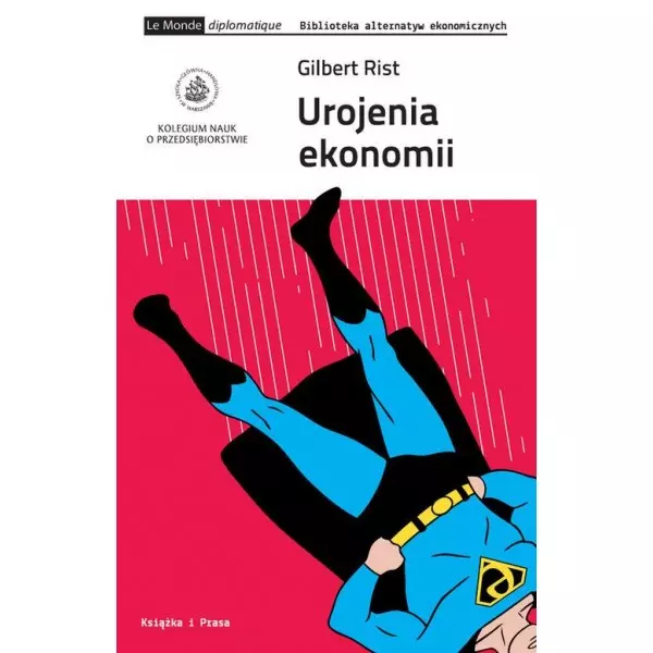 Książka - Urojenia ekonomii