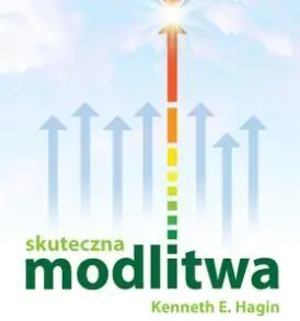 Książka - Skuteczna modlitwa