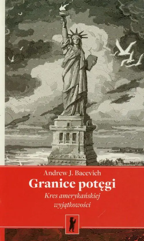 Książka - Granice Potęgi. Kres Amerykańskiej Wyjątkowości