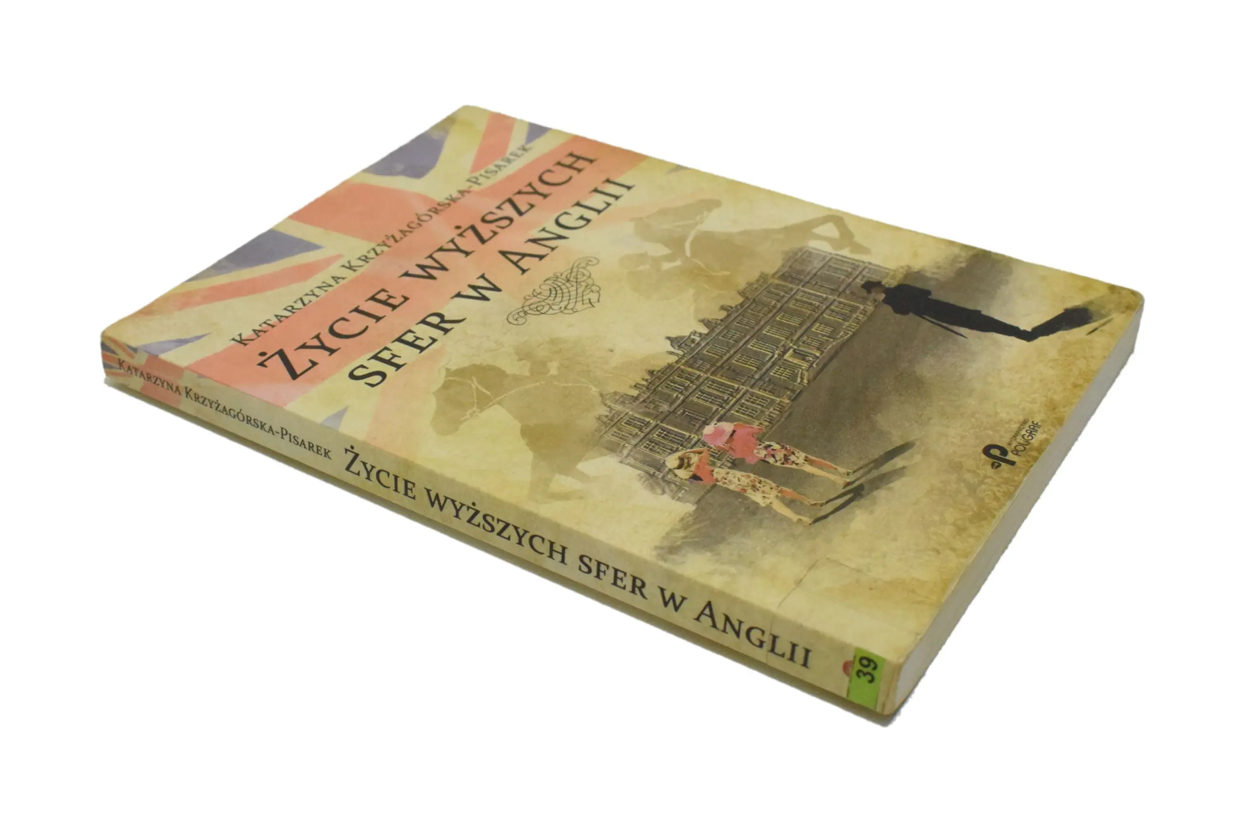 Książka - Zycie wyższych sfer w Anglii